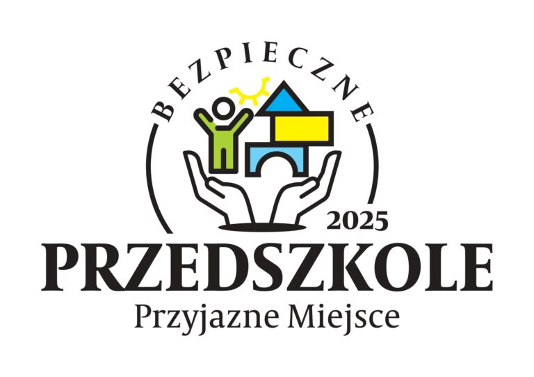 Bezpieczne Przedszkole- Przyjazne Miejsce