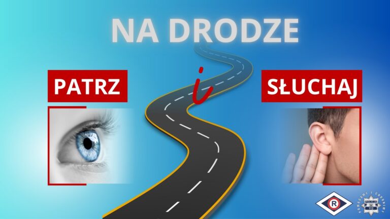 „Na Drodze – Patrz i Słuchaj”